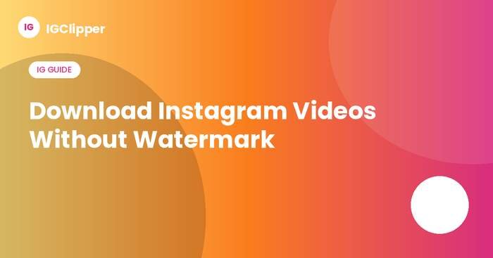 Download Instagram videos without watermark